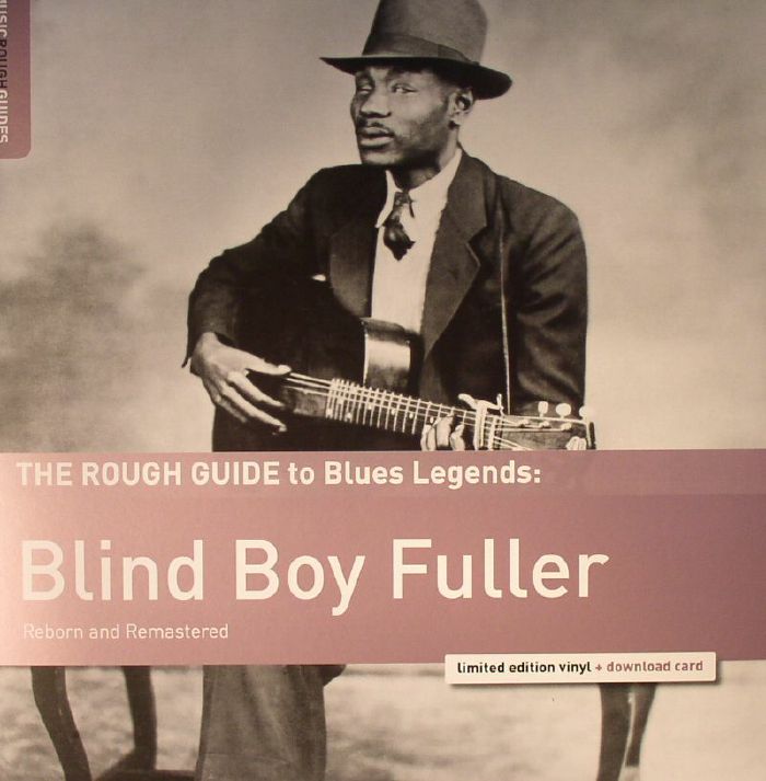 Blind Boy Fuller The Rough Guide To Blues Legends: Blind Boy Fuller (remastered)