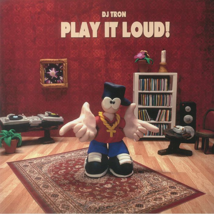 DJ Tron – Play It Loud! vinyl cover