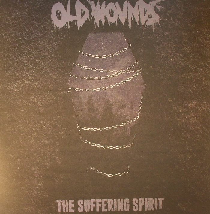 Old Wounds The Suffering Spirit