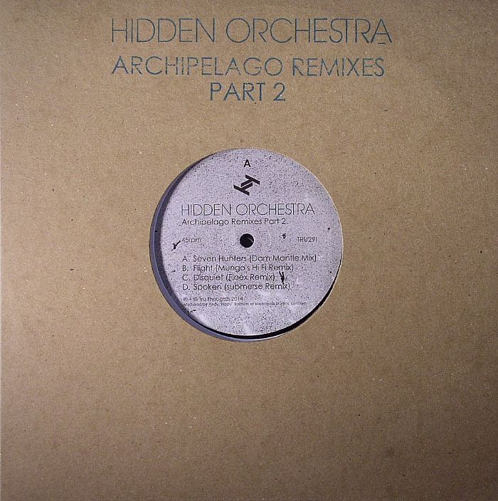 Hidden Orchestra Archipelago Remixes Part 2