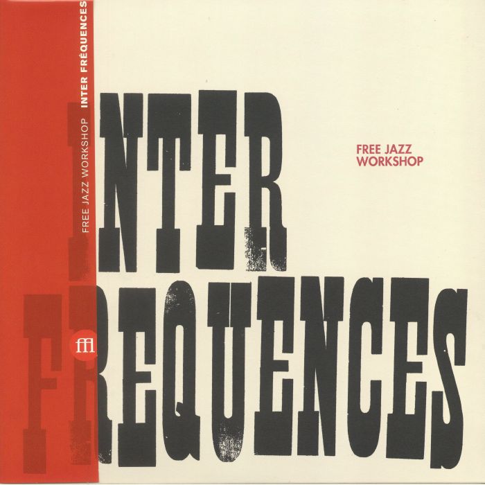 Free Jazz Workshop Inter Frequences (reissue)