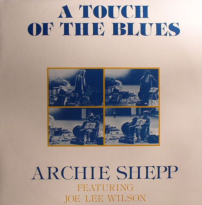 Archie Shepp A Touch Of The Blues