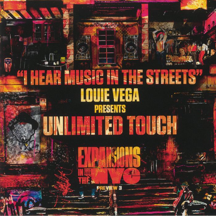 Louie Vega | Unlimited Touch – I Hear Music In The Streets vinyl cover