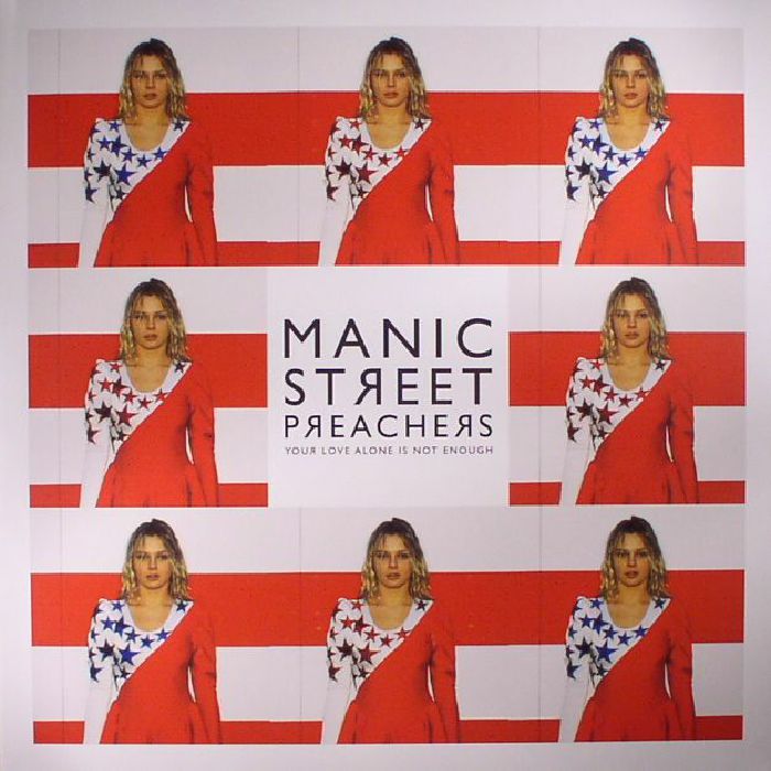Manic Street Preachers Your Love Alone Is Not Enough (Record Store Day 2017)