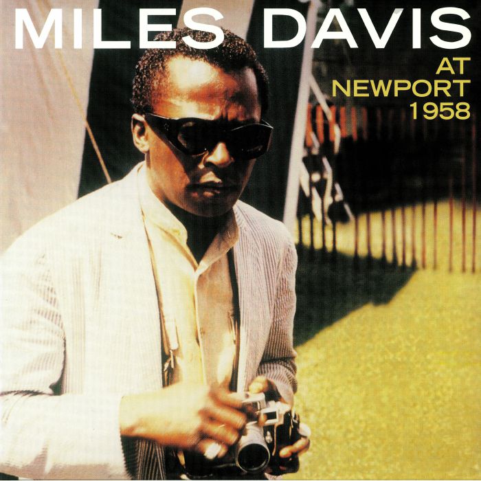 Miles Davis At Newport 1958 (reissue)