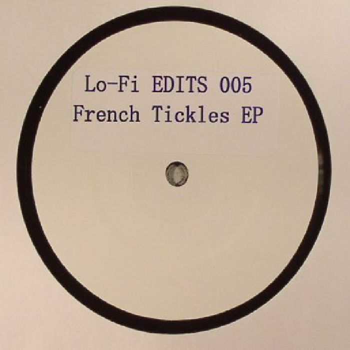 Lo Fi Edits French Tickles EP