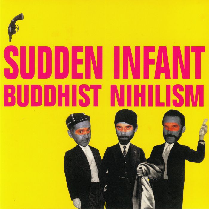 Sudden Infant Buddhist Nihilism