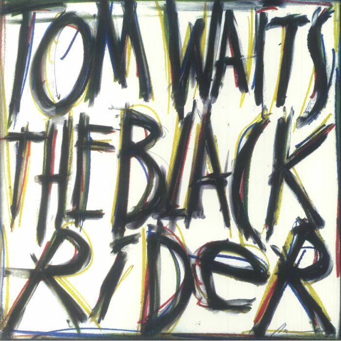Tom Waits The Black Rider