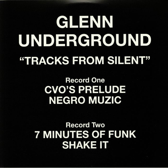 Glenn Underground Tracks From Silent