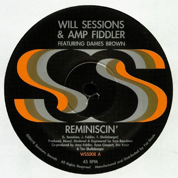 Will Sessions | Amp Fiddler | Dames Brown Reminiscin