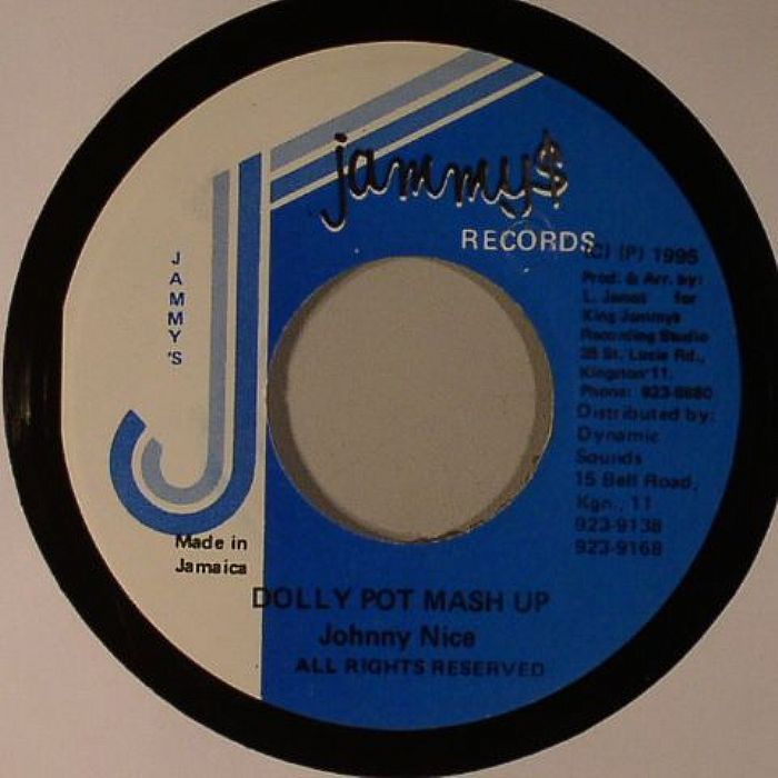 Johnny Nice Dolly Pot Mash Up (Sick Riddim)