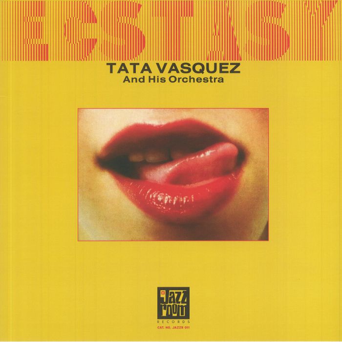 Tata Vasquez and His Orchestra Ecstasy