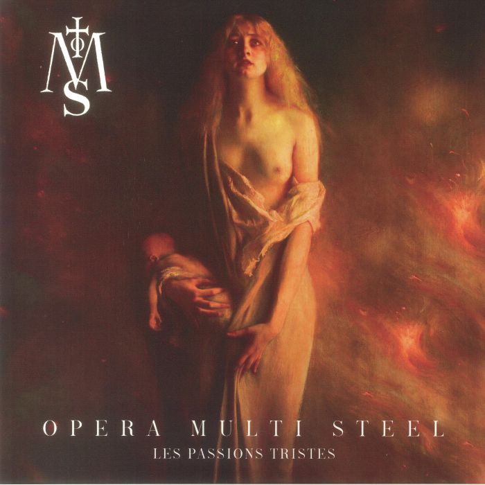 Opera Multi Steel Les Passions Tristes