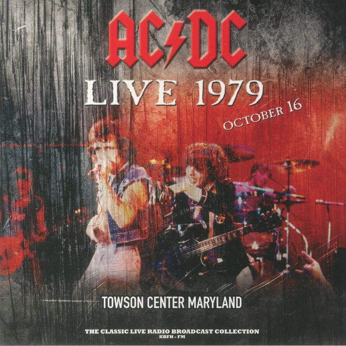 Ac | Dc – Live At Towson Center Maryland October 16 1979 vinyl cover
