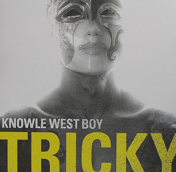 Tricky Knowle West Boy