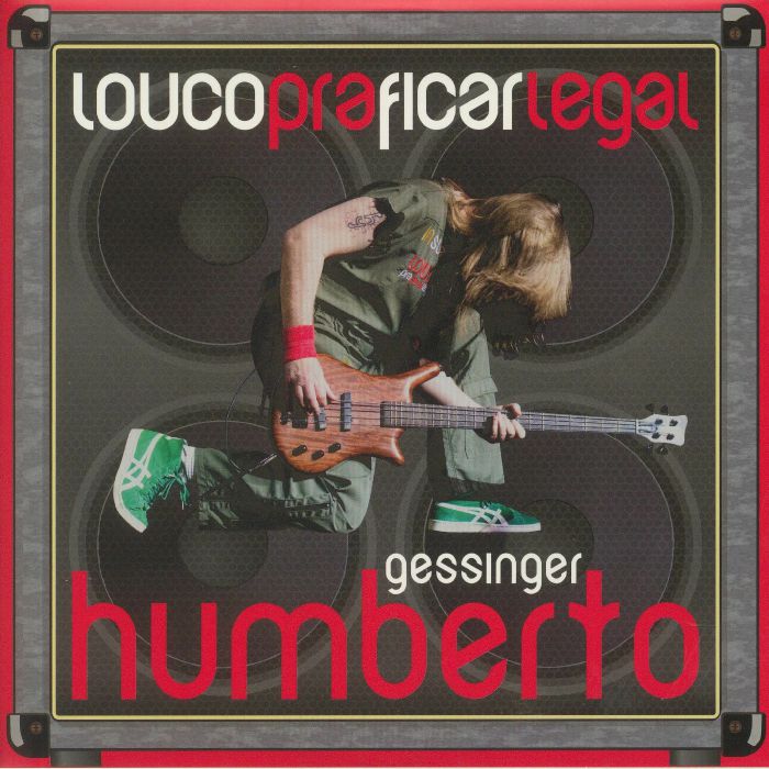 Humberto Gessinger Louco Pra Ficar Legal