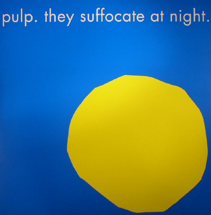 Pulp They Suffocate At Night (Record Store Day 2015)
