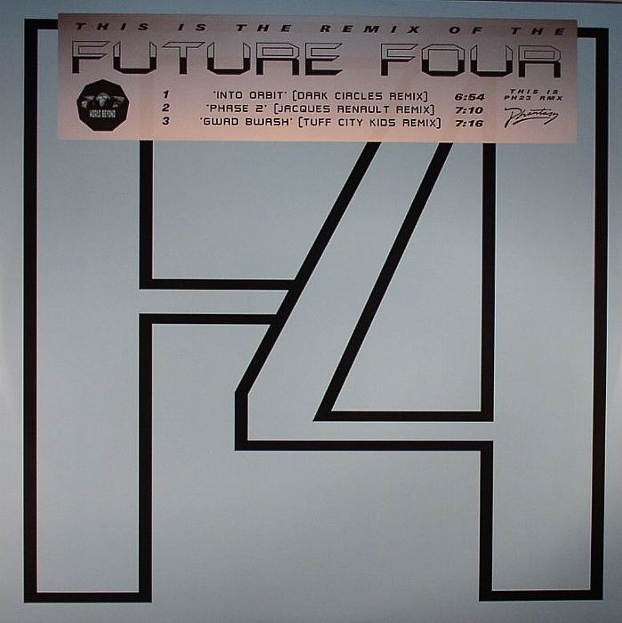 Future Four This Is The Remix Of The Future Four