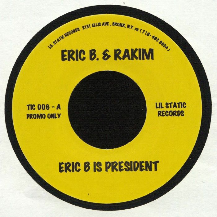Eric B and Rakim | Mountain Eric B Is President
