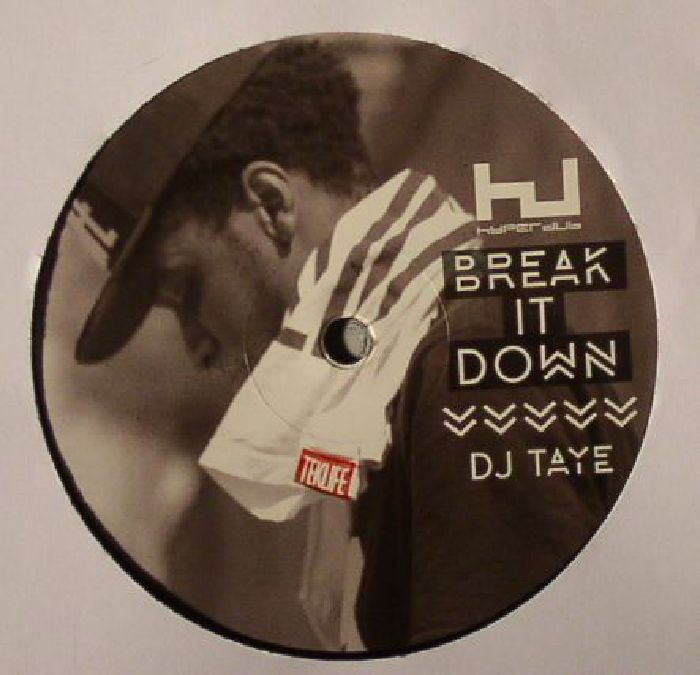 DJ Taye Break It Down