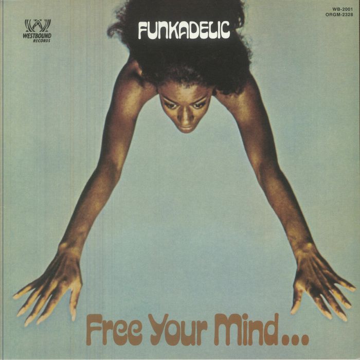 Funkadelic – Free Your Mind & Your Ass Will Follow vinyl cover
