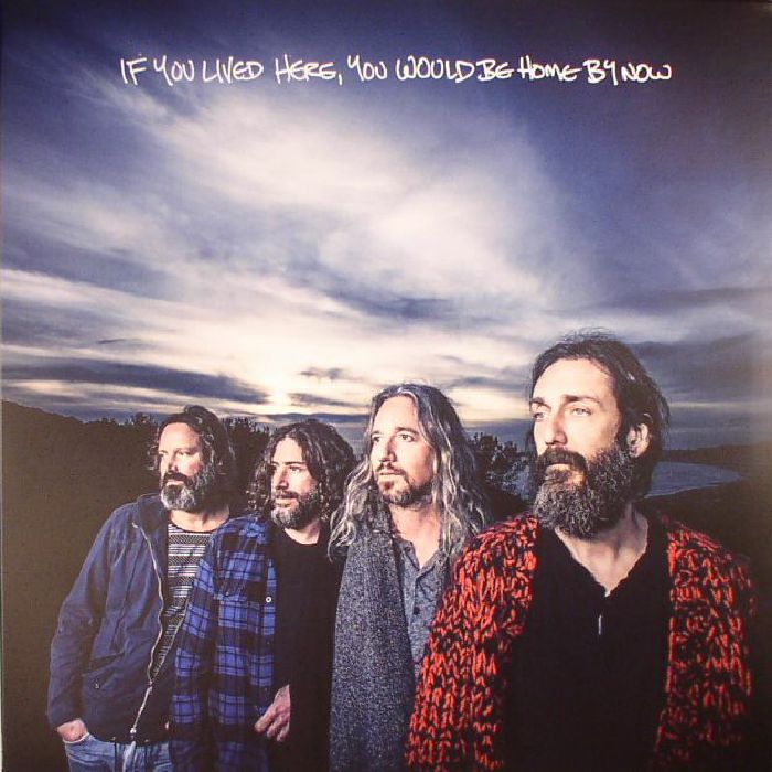 The Chris Robinson Brotherhood If You Lived Here You Would Be Home By Now