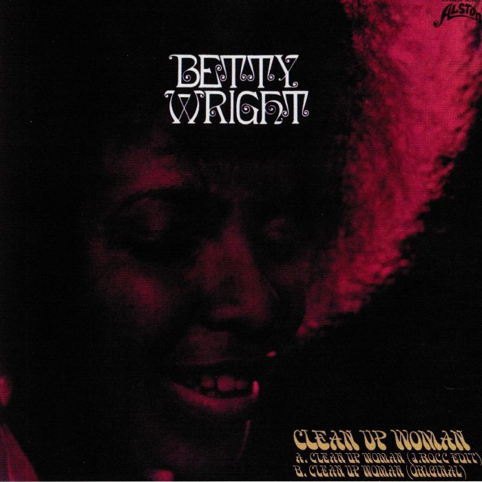 Betty Wright Clean Up Woman