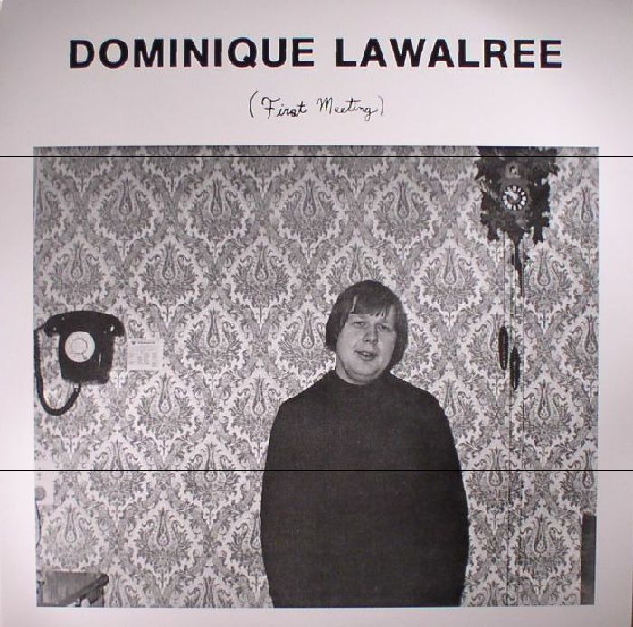 Dominique Lawalree First Meeting