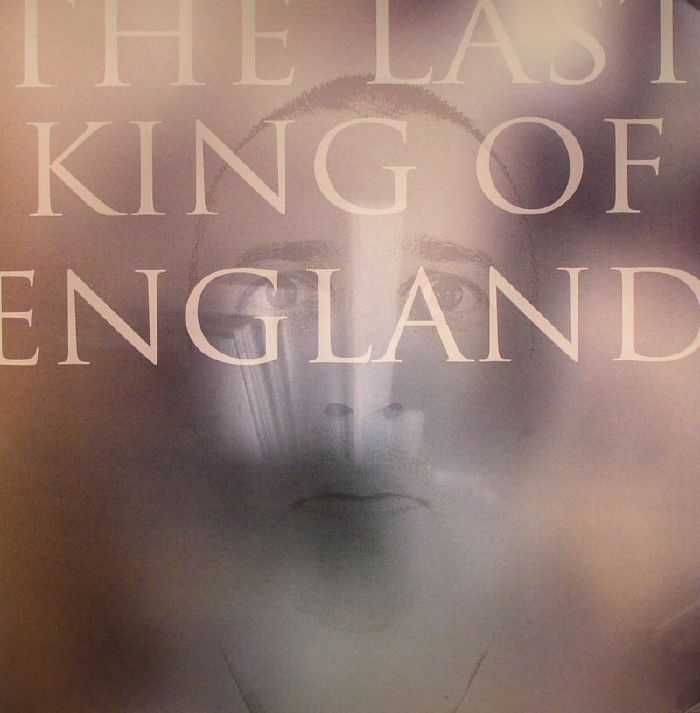 The Last King Of England The Last King Of England
