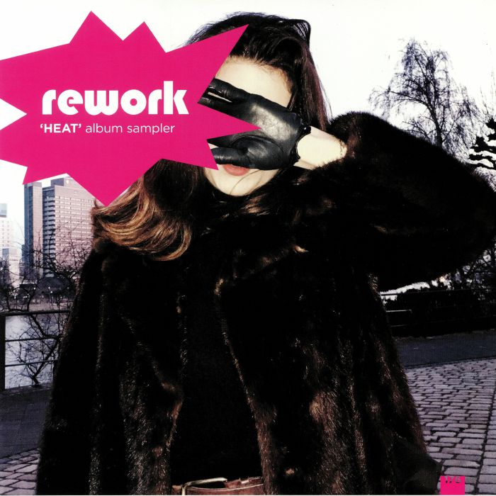 Rework Heat: Album Sampler