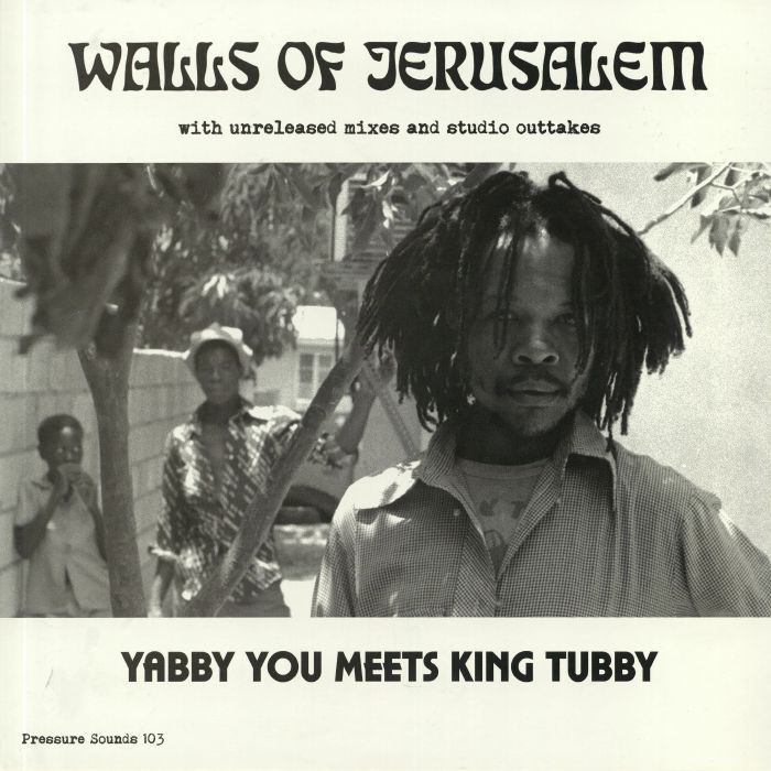 Yabby You | King Tubby – Walls Of Jerusalem With Unreleased Mixes & Studio Outtakes vinyl cover