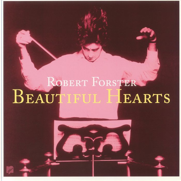 Robert Forster Beautiful Hearts