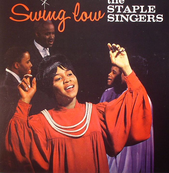 The Staple Singers Swing Low (reissue)