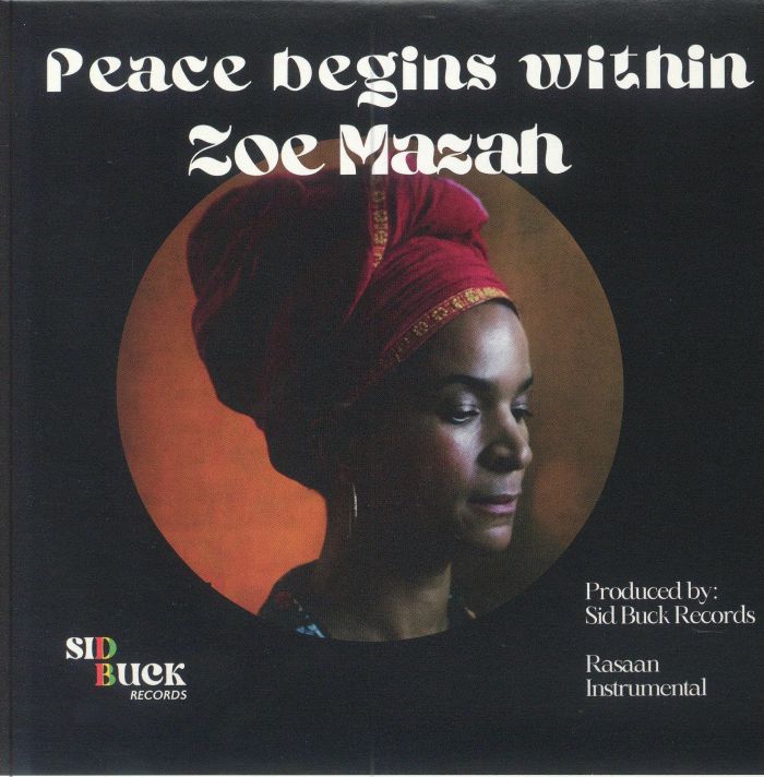 Zoe Mazah Peace Begins Within