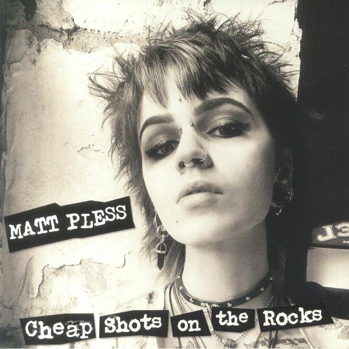 Matt Pless Cheap Shots On The Rocks (Special Edition)