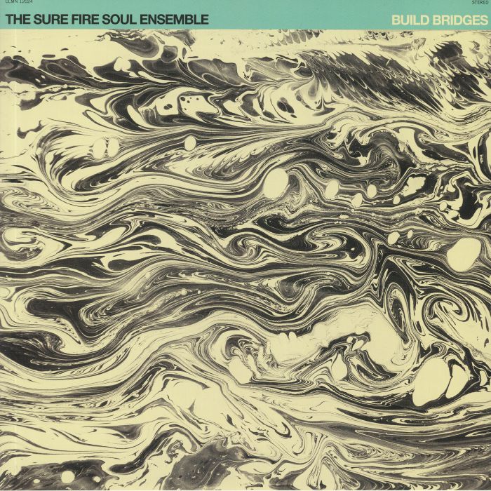 The Sure Fire Soul Ensemble – Build Bridges vinyl cover