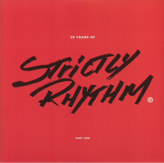 Various Artists 30 Years Of Strictly Rhythm Part One