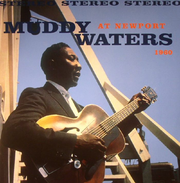 Muddy Waters – Muddy Waters At Newport 1960 (reissue) vinyl cover