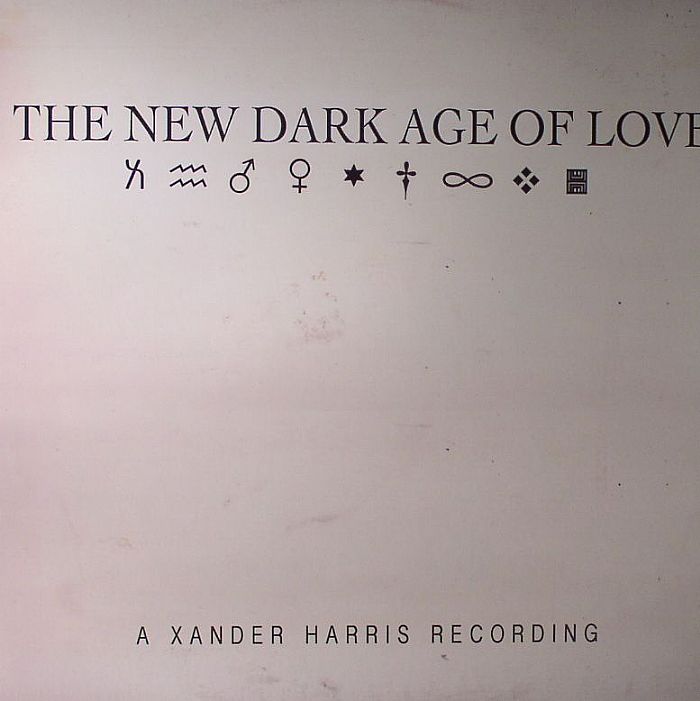 Xander Harris The New Dark Age Of Love