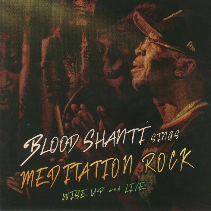 Blood Shanti Sings Meditation Rock