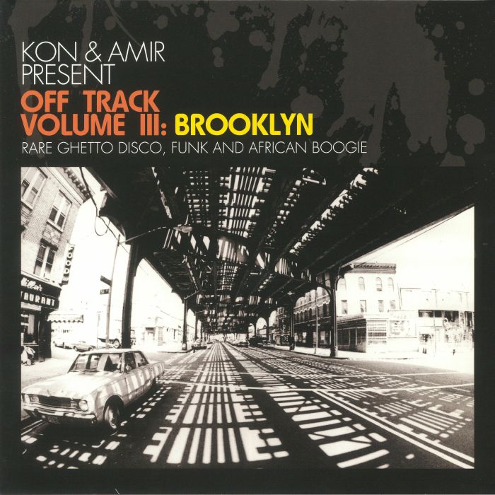 Kon and Amir Off Track Volume III: Brooklyn