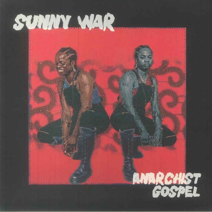 Sunny War Anarchist Gospel