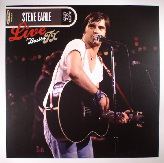Steve Earle Live From Austin TX (remastered)