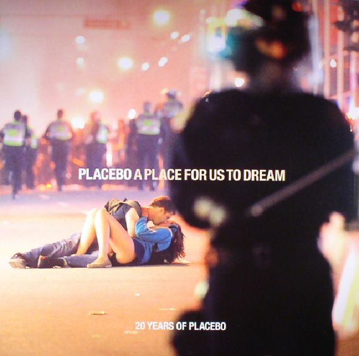 Placebo A Place For Us To Dream