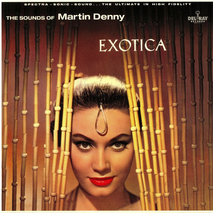Martin Denny – Exotica vinyl cover