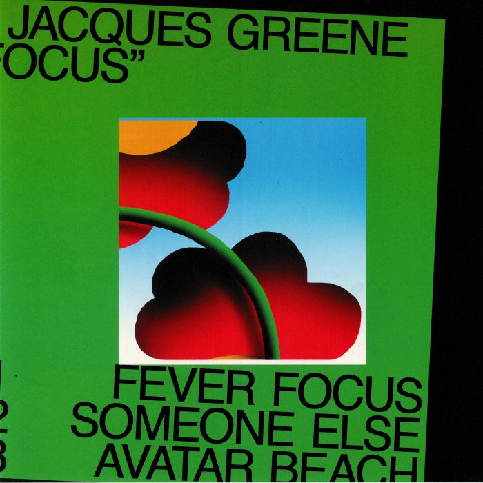 Jacques Greene Focus