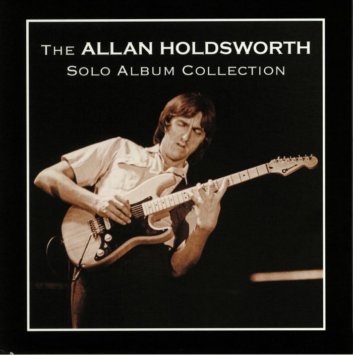 Allan Holdsworth The Allan Holdsworth Solo Album Collection