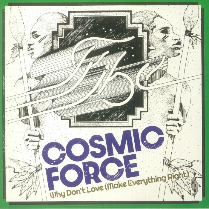 Cosmic Force Why Dont Love (Make Everything Right)