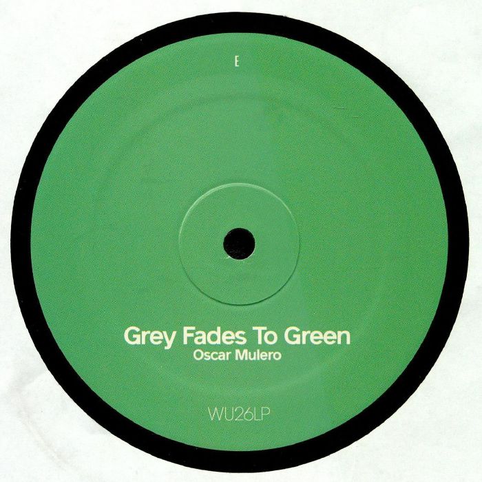 Oscar Mulero Grey Fades To Green: Disc 3