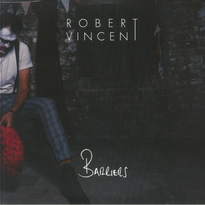 Robert Vincent Barriers